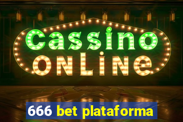 666 bet plataforma